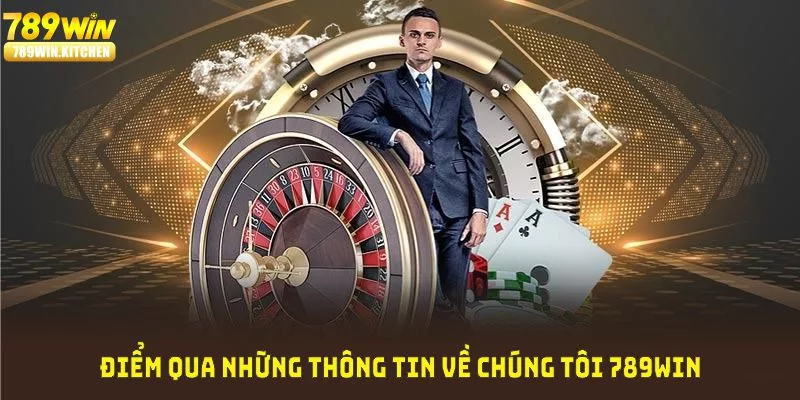 Về chúng tôi - 789Win cùng thành tựu nổi bật và uy tín